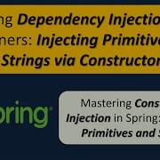 How To Inject Primitive Value And String Using Spring Dependency Injection By Constructor