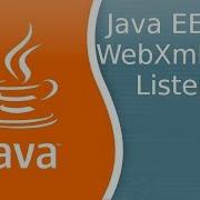 Java EE 39 WebXml 12 Listeners