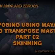 Posing A Character With Maya Skeleton And Transpose Master P2 Skin Weighitng