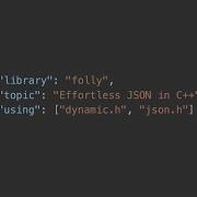 Effortless JSON In C With Folly Dynamic