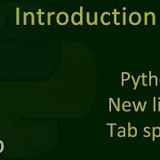 3 Introduction To Python New Line And Tab Spaces