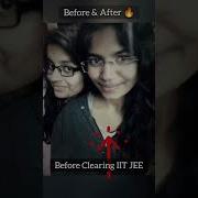 Before JEE Vs After JEE My Transformation IIT Motivation Jee 2023 Transformation Iit Viral