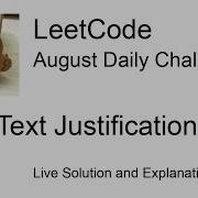 Daily Leetcode 1241 Aug 24 2023 68 Text Justification