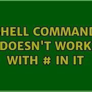Shell Command Doesn T Work With In It 2 Solutions