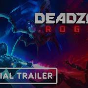 Deadzone Rogue Official Early Access Launch Trailer