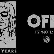 OFF Hypnotized Official Audio