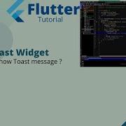 Flutter Tutorial Toast Widget In Flutter How To Show Toast Message In Flutter