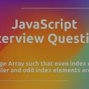 Rearrange Array Such That Even Index Elements Are Smaller And Odd Index Elements Are Greater
