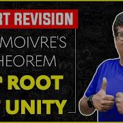 De Moivre S Theorem Short Trick To Find N Nth Roots Of Unity Short Revision Of Complex Numbers
