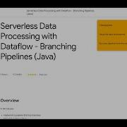 Serverless Data Processing With Dataflow Branching Pipelines Java