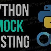 Professional Python Testing With Mocks