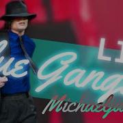 Michaeljackson Blue Gangsta Live 4K 60fps