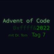 Advent Of Code 2022 Day 7 Mit Python