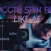Tutorial Smooth Spin Blur Swirl Like Ae Alight Motion Tutorial