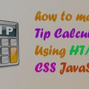 Make Tip Calculator Using HTML CSS And JavaScript