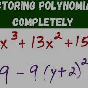 Factoring Polynomials Completely 3 Examples Algebra 2