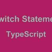 TypeScript Switch Case Statement