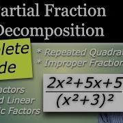 Partial Fraction Decomposition Complete Guide