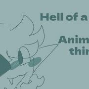 Hell Of A Ride Oc Animatic
