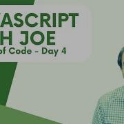 JavaScript With Joe Advent Of Code Day 4