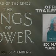 Ex Makina Breath Official Lord Of The Rings The Rings Of Power Trailer Song
