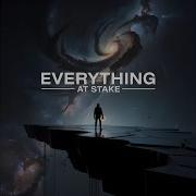 Everything At Stake