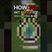 Minecraft How To Get Bottles Of Enchanting