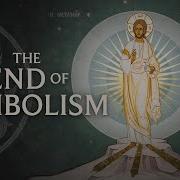 Transfiguration The End Of Symbolism With Aidan Hart