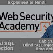 Time Based Blind SQL Injection Web Security Academy Lab 11 Solved