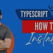 How To Install Typescript