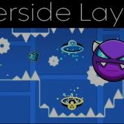 Riverside Layout Easy Demon Layout EspiDev Reverie Geometry Dash