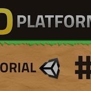 3 How To Make A 2D Platformer Parallax Scrolling Unity Tutorial