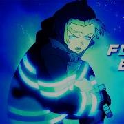 Fire Force Don T Like Flow Edit