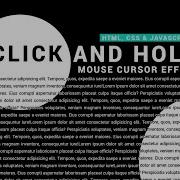 CLICK AND HOLD MOUSE CURSOR EFFECT USING HTML CSS JAVASCRIPT MOUSEMOVE EFFECT ON CLICK AND HOLD