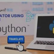 How To Create Translator Using Python Only 4 Line Of Code Using Pip Install Translator Python