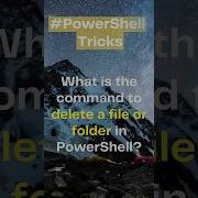 Delete Files And Folders Using PowerShell Learnpowershell