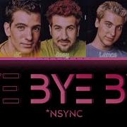 NSYNC Bye Bye Bye Color Coded Lyrics