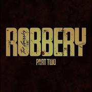 Robbery Part Two