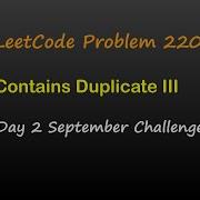 Contains Duplicate III LeetCode 220 Java Python