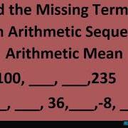Find The Missing Terms Of Each Arithmetic Sequence Arithmetic Mean 36 8
