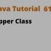 Java Tutorial 61 Wrapper Class