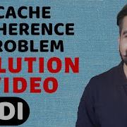 Methods To Avoid Cache Coherence Problem L Computer Organization And Architecture In Hindi