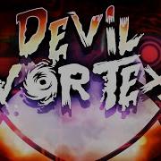 DEVIL VORTEX 100 EXTREME DEMON By Rustam Geometry Dash