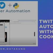 Twitter Auto Login With Cookies Twitter Automation Python DataKund