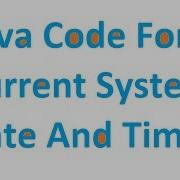 Java Code To Print Current Date And Time Tutorial 8