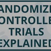 Randomized Controlled Trials What It Is And How It Reduces Bias