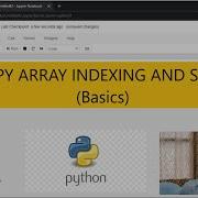 Numpy Basics 3 Numpy Array Indexing And Slicing