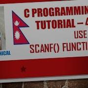 C Programming Tutorial 4 Use Of Scanf Function Nepali