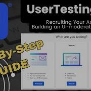 UserTesting Tutorial How To Recruit Participants And Build An Unmoderated Test Plan In Minutes
