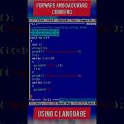 Forward And Backward Counting Program Using C Language Shorts Coding Programming